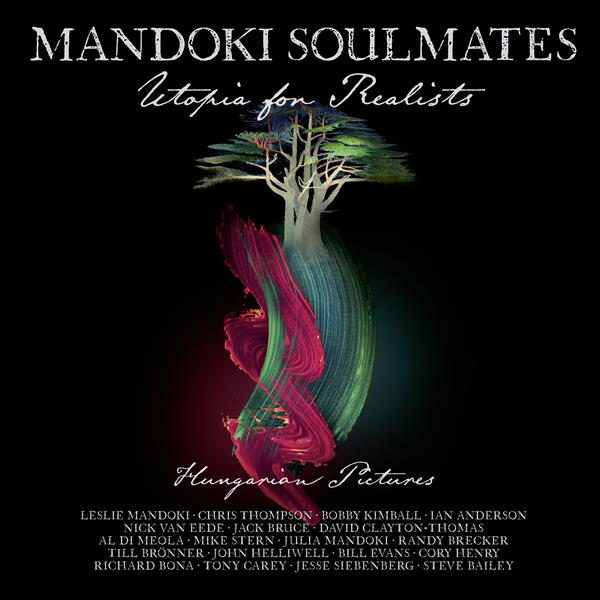 Mandoki Soulmates - Utopia For Realists: Hungarian Pictures (Ltd. CD+Blu-ray Mediabook) InsideOut Music Germany  0IO02279